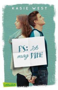 PS: Ich mag dich - Kasie West